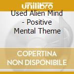 Used Alien Mind - Positive Mental Theme cd
