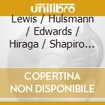 Lewis / Hulsmann / Edwards / Hiraga / Shapiro - Atlantic Crossing / Rhapsodic Images cd musicale di Lewis / Hulsmann / Edwards / Hiraga / Shapiro