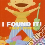 Brady Rymer - I Found It! cd