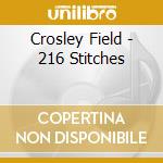 Crosley Field - 216 Stitches cd