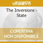 The Inversions - State cd