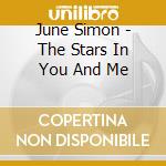 June Simon - The Stars In You And Me cd