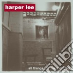 Harper Lee - All Things Can Be Mended