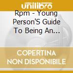 Rpm - Young Person'S Guide To Being An American cd