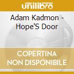 Adam Kadmon - Hope'S Door cd