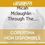 Micah Mclaughlin - Through The Doorway cd