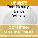 Chris Mcnulty - Dance Delicioso cd