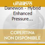 Danewon - Hybrid Enhanced Pressure (E.P.) cd