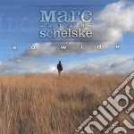 Marc Alan Schelske - So Wide