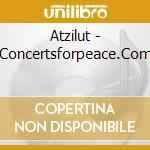 Atzilut - Concertsforpeace.Com
