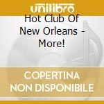 Hot Club Of New Orleans - More! cd