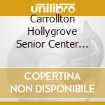 Carrollton Hollygrove Senior Center Choir Young At Hearts - Ageless Songs Of Christmas cd