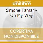 Simone Tamar - On My Way cd