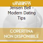 Jensen Bell - Modern Dating Tips cd