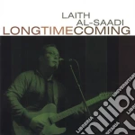 Al-saadi Laith - Long Time Coming cd