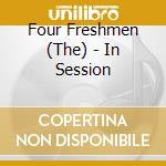 Four Freshmen (The) - In Session cd