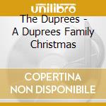 The Duprees - A Duprees Family Christmas