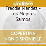 Freddie Mendez - Los Mejores Salmos