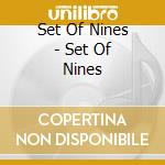Set Of Nines - Set Of Nines cd