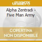 Alpha Zentradi - Five Man Army cd