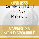 Art Mccloud And The Nvk - Making Lemonade cd