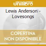 Lewis Anderson - Lovesongs cd