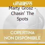 Marty Grosz - Chasin' The Spots cd musicale di Marty Grosz