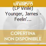 (LP Vinile) Younger, James - Feelin' American lp vinile