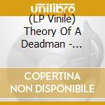 (LP Vinile) Theory Of A Deadman - Gasoline lp vinile di Theory Of A Deadman