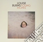 (LP Vinile) Louise Burns - Young Mopes vinile