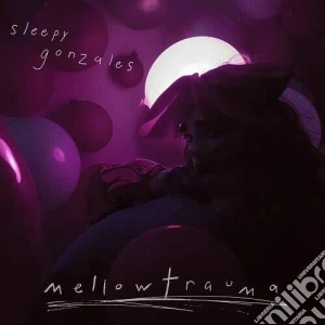 (LP Vinile) Sleepy Gonzales - Melllowtrauma lp vinile