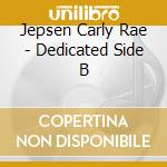 Jepsen Carly Rae - Dedicated Side B cd