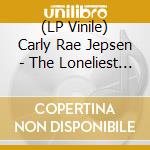 (LP Vinile) Carly Rae Jepsen - The Loneliest Time vinile
