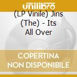 (LP Vinile) Jins (The) - Its All Over vinile