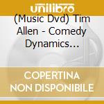(Music Dvd) Tim Allen - Comedy Dynamics Collection cd musicale