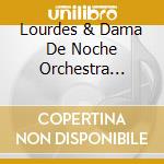 Lourdes & Dama De Noche Orchestra Perez - Azul Y Serena cd