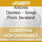 Antonio Dionisio - Songs From Javaland cd