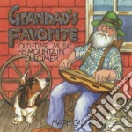 Mark Gilston - Grandad'S Favorite: Old-Time Music On Mountain Dulcimer cd