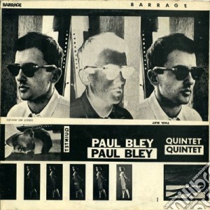 Paul Bley Quintet - Barrage cd musicale di Paul bley quintet