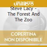 Steve Lacy - The Forest And The Zoo cd