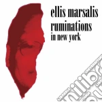 Ellis Marsalis - Ruminations In New York cd