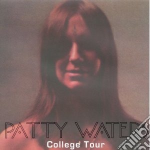 Patty Waters - College Tour cd musicale di Patty Waters