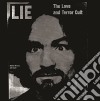 (LP Vinile) Charles Manson - Lie: The Love And Terror Cult cd