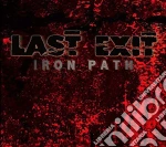 Last Exit - Iron Path cd