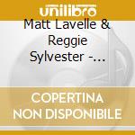 Matt Lavelle & Reggie Sylvester - Retrograde cd musicale di Matt Lavelle & Reggie Sylvester