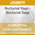 Nocturnal Rage - Nocturnal Rage cd