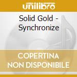 Solid Gold - Synchronize cd