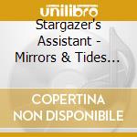 Stargazer's Assistant - Mirrors & Tides (2x10') cd