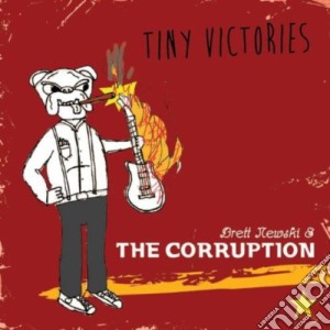 Brett Newski & The Corruption - Tiny Victories cd musicale di Brett & The Corruption Newski