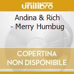 Andina & Rich - Merry Humbug cd